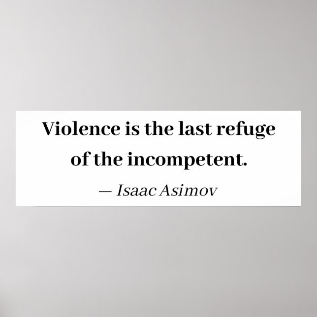 Póster La violencia es el último refugio de los incompete (Frente)