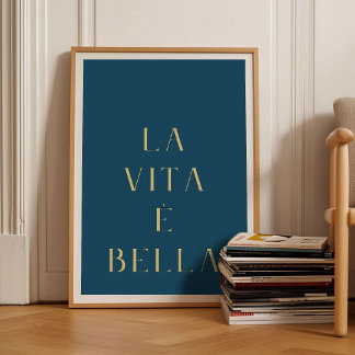 Póster La Vita e Bella Print Life is Good Poster Motivati