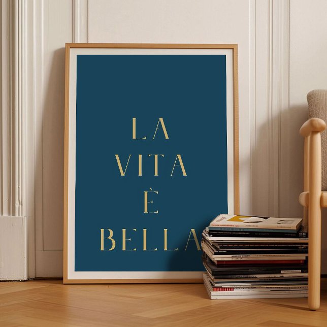 Póster La Vita e Bella Print Life is Good Poster Motivati (Subido por el creador)