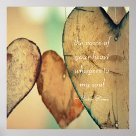 Póster La voz de tu corazón susurra a mi alma