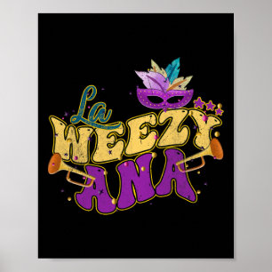 Póster La Weezy Ana Groovy Carnaval Louisiana Hombres Muj