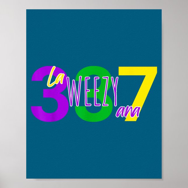 Póster La Weezy Ana Louisiana Mardi Gras 337 New Orleans  (Frente)