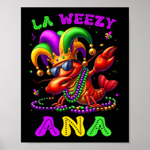 Póster La Weezy Ana Mardi Gras Louisiana Funny Dabbing Cr