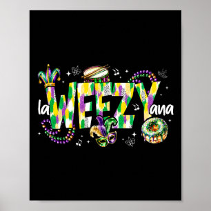 Póster La Weezy Ana Mardi Gras Louisiana Martes Grasa Hom