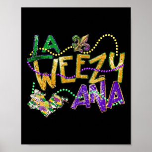 Póster La Weezy Ana Mardi Gras Louisiana Martes Grasa Muj