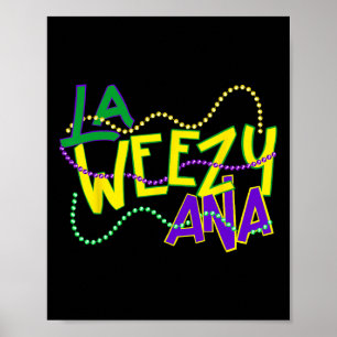 Póster La Weezy Ana Mardi Gras Louisiana Martes nuevo
