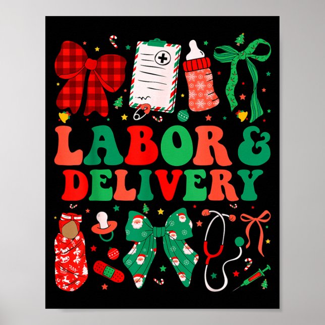 Póster Labor And Delivery Nurse Christmas L&amp;d Nursing (Frente)