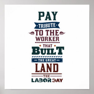 Póster Labor day pay tribute to the worker