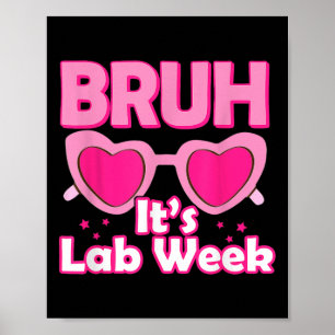 Póster Laboratorio Médico Bruh Pink Lab Week 2024