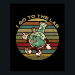 Póster Laboratory chemistry science humor T-Shirt Keychai<br><div class="desc">Laboratory chemistry science humor. The test tube says: I'm going to the lab! For students,  lab assistants,  researchers,  scientists,  chemistry enthusiasts and various experiments.</div>