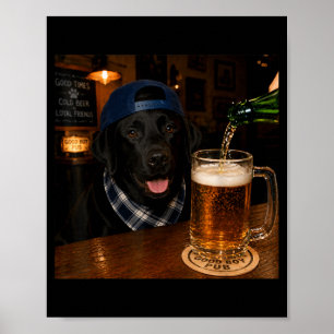 Póster Labrador Negro Bebiendo Cerveza Perro Divertido Me