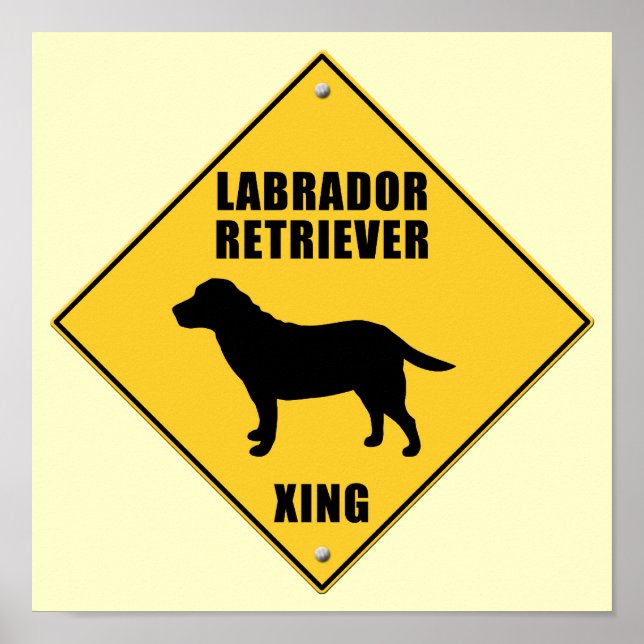 Póster Labrador Retriever Crossing (XING) Sign (Frente)