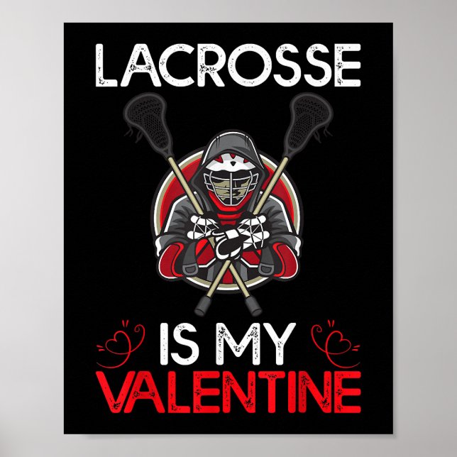 Póster Lacrosse Es Mi El día de San Valentín De Valentine (Frente)