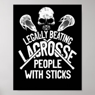 Póster Lacrosse Golpea Legalmente A Personas Con Palos