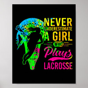 Póster Lacrosse Nunca Subestima A Un Chica Que Juega Lacr