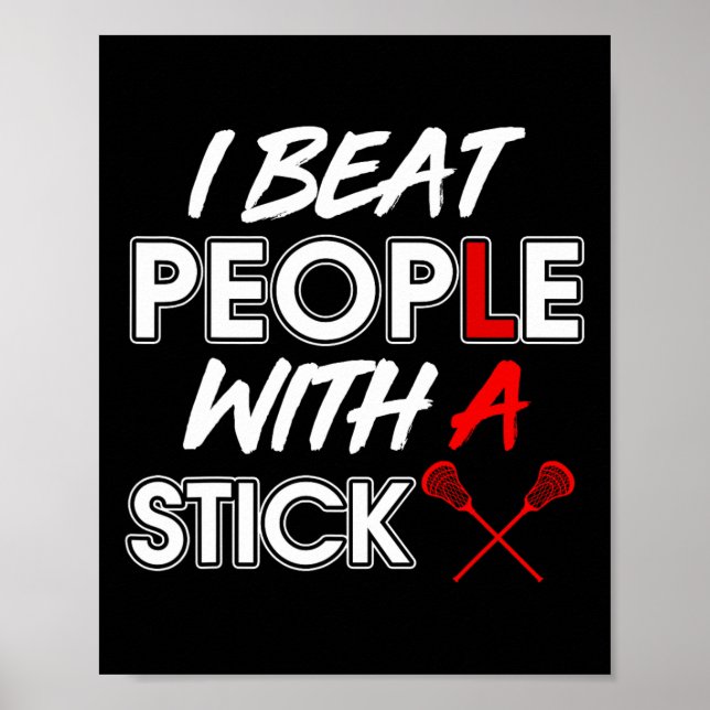 Póster Lacrosse Player Funny Tee Lax I Golpea A La Gente  (Frente)