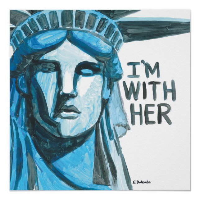 Póster Lady Liberty - Estoy con ella (cuadrada) (Anverso)