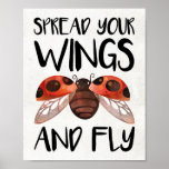Póster Ladybug Wall Art Decor - Spread Your Wings and Fly<br><div class="desc">The perfect motivational poster for anyone who loves ladybugs! Hang this ladybug wall decor in your child's bedroom,  nursery,  playroom,  or bathroom. It also makes great decor for a teacher's classroom! Or use it as party decor for a ladybug themed birthday party!</div>