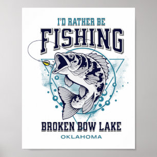 Póster Lago Broken Bow Oklahoma Preferiría Estar Pescando