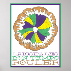 Póster Laissez Les Bon Temps Rouler Mardi Gras King Cake