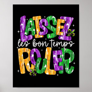 Póster Laissez Les Bons Temps Rouler Dejar pasar los buen