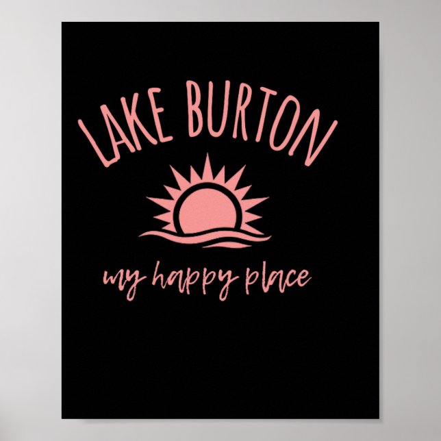 Póster Lake Burton Ga My Happy Place Boating Fishing Camp (Frente)