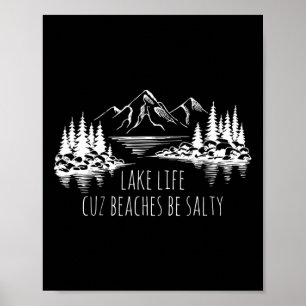 Póster Lake Life Cuz Bebe Salty Funny Camping Camp Adv