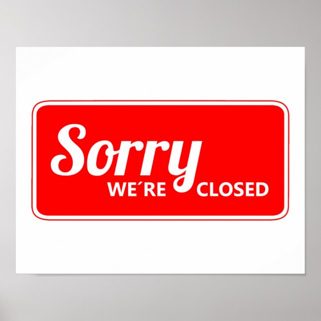 PÓSTER LAMENTABLEMENTE RÓTULO BLANCO ROJO ESTAMOS CERRADO (Frente)