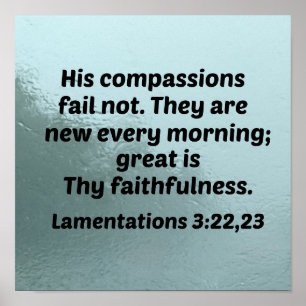 Póster Lamentaciones 3:22,23 Sus compasiones no fallan