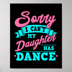 Póster Lamento Que No Pueda Mi Hija Tener Danza Divertida