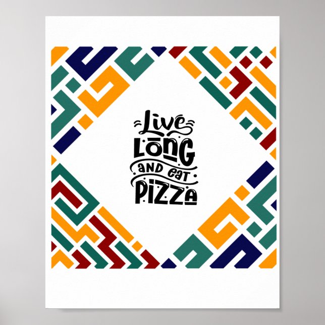 Póster Larga vida y come pizza (Frente)