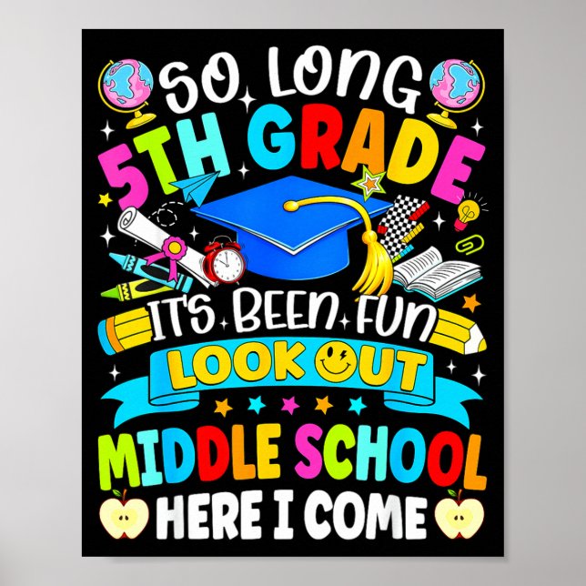 Póster Largo ha sido divertido 5to grado, cuidado con la  (Frente)