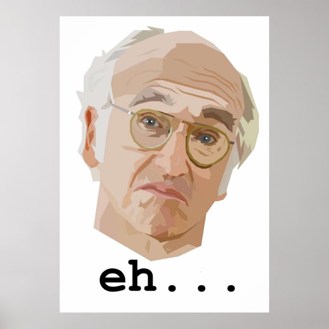Póster Larry David Eh (Frente)