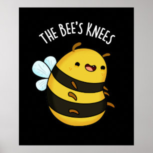 Póster Las Abejas Las Arrodillas Divertido Bumble Bee Pun