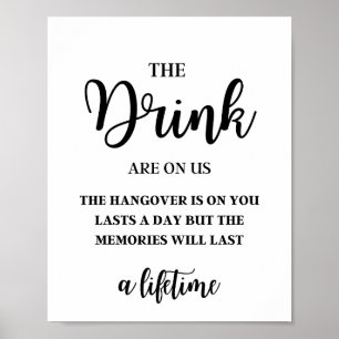 Póster Las bebidas corren por nuestra cuenta, la resaca d