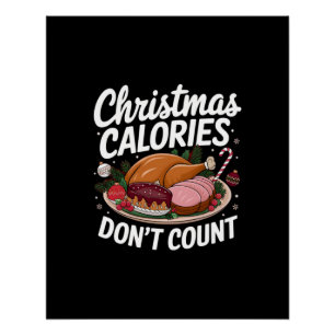 Póster Las calorías de los navidades no cuentan el diseño