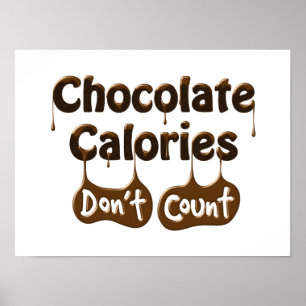 Póster Las calorías del chocolate no cuentan el poster