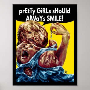 Póster ¡Las Chicas Bonitas Siempre Deben Sonreír! Pegatin