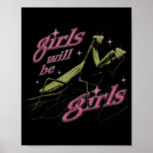 Póster Las chicas serán mantis religiosas