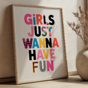 Póster "Las chicas solo quieren divertirse" Collage Cita