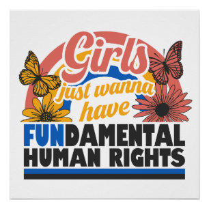 Póster Las Chicas Solo Quieren Tener Derechos Fundamental