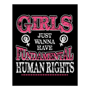 Póster Las Chicas Solo Quieren Tener Derechos Fundamental
