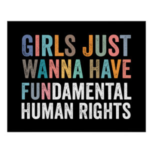 Póster Las Chicas Solo Quieren Tener Derechos Fundamental
