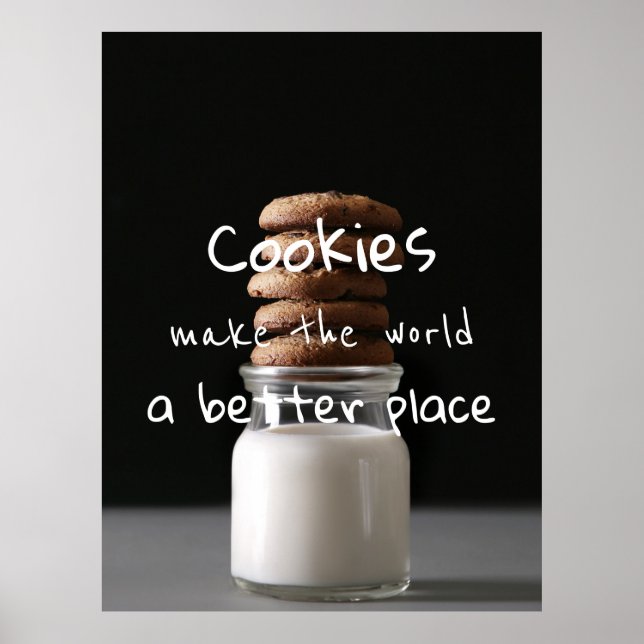 Póster Las Cookies Hacen Del Mundo Un Lugar Mejor (Frente)