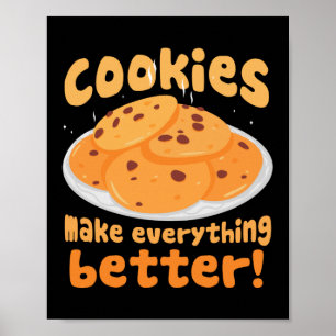 Póster Las Cookies Hacen Todo Mejor Baker