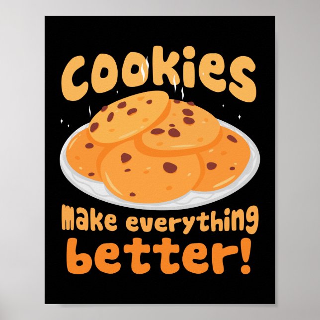 Póster Las Cookies Hacen Todo Mejor Baker (Frente)