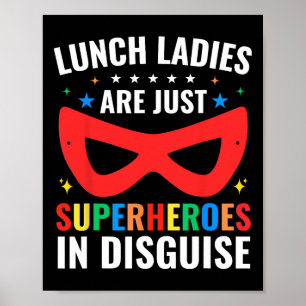 Póster Las damas del almuerzo son solo superheroínas disf