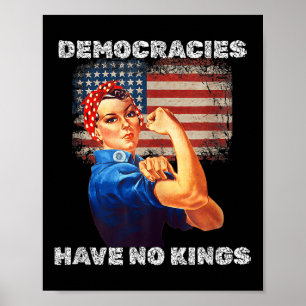 Póster Las democracias no tienen reyes Protesta política