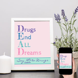 Póster Las Drogas Terminan Todos Los Sueños Rosa Di No a 