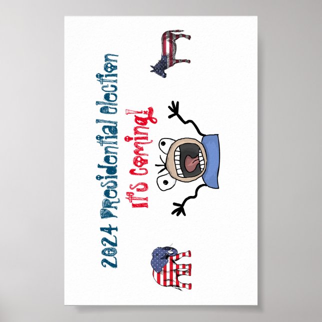 Póster Las elecciones presidenciales de 2024, ¡ya se acer (Frente)